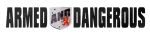 ArmedandDangerous.png